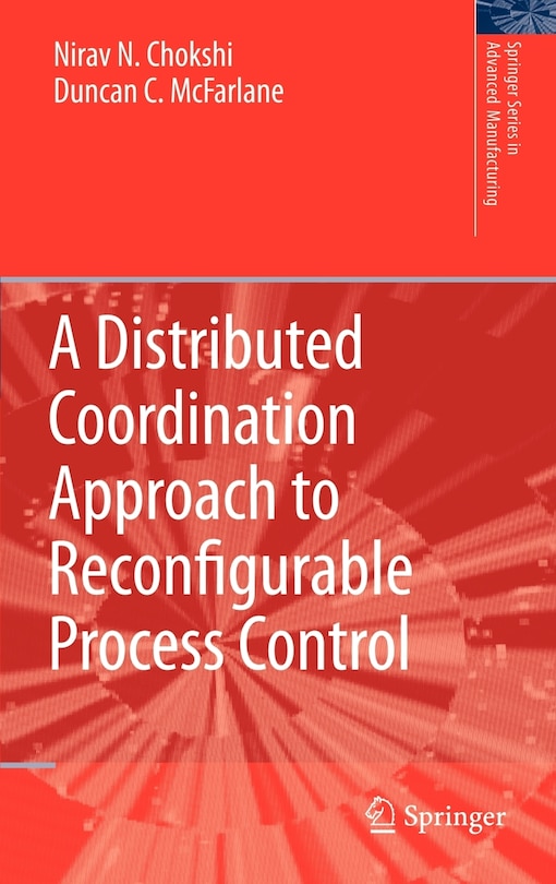 Couverture_A Distributed Coordination Approach to Reconfigurable Process Control