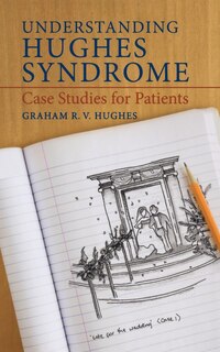 Front cover_Understanding Hughes Syndrome