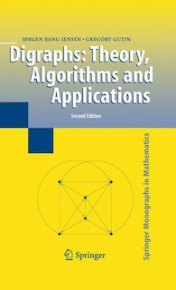 Digraphs: Theory, Algorithms and Applications