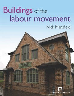 Front cover_Buildings Of The Labour Movement