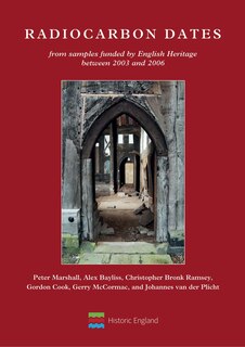 Front cover_Radiocarbon Dates from samples funded by English Heritage between 2003 and 2006