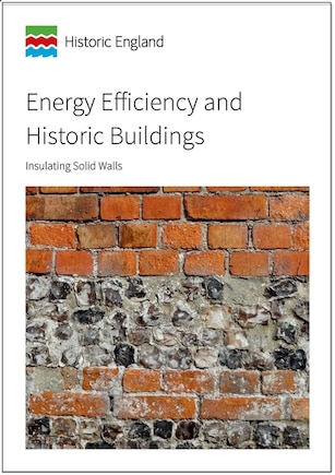 Energy Efficiency And Historic Buildings: Insulating Solid Walls