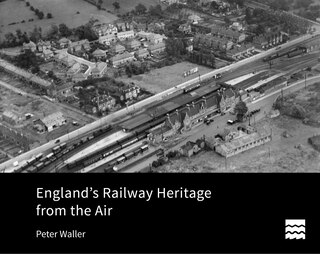 Front cover_England's Railway Heritage From The Air