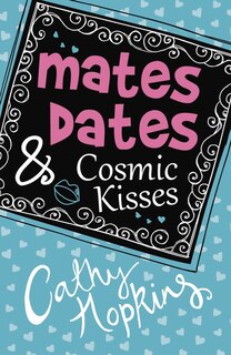 Front cover_Mates, Dates And Cosmic Kisses