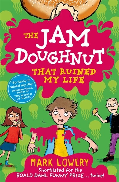 Front cover_The Jam Doughnut that Ruined My Life