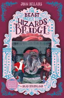 Front cover_The Beast Under the Wizard's Bridge