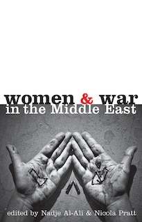 Front cover_Women And War In The Middle East