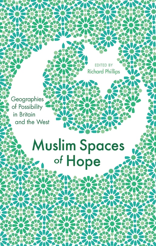Front cover_Muslim Spaces Of Hope