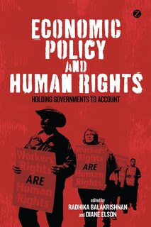 Economic Policy And Human Rights: Holding Governments To Account