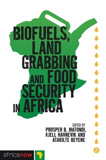 Couverture_Biofuels, Land Grabbing And Food Security In Africa