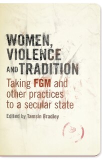 Front cover_Women, Violence And Tradition