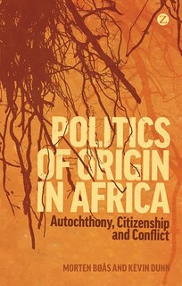 Front cover_Politics Of Origin In Africa
