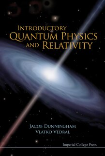 Front cover_Introductory Quantum Physics And Relativity