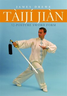 Front cover_T&agrave;ij&iacute; Ji&agrave;n 32-Posture Sword Form