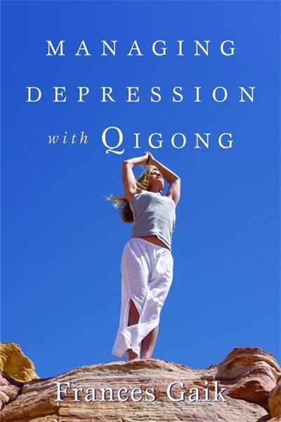 Front cover_Managing Depression with Qigong