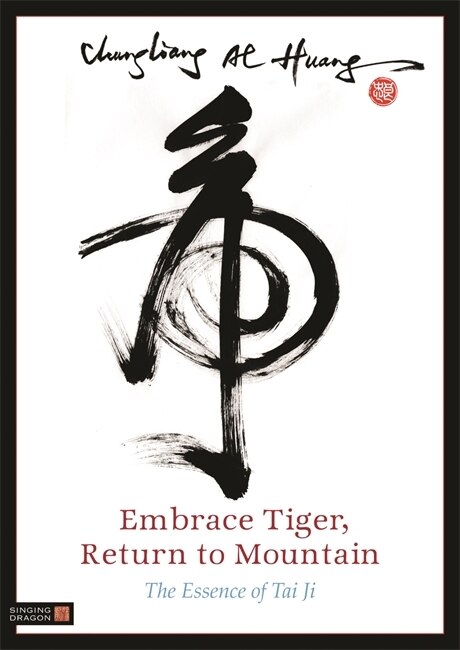 Front cover_Embrace Tiger, Return to Mountain