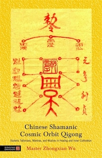 Front cover_Chinese Shamanic Cosmic Orbit Qigong