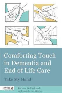 Couverture_Comforting Touch in Dementia and End of Life Care