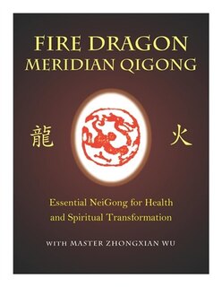 Front cover_Fire Dragon Meridian Qigong