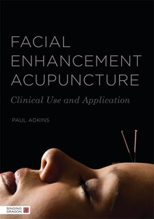 Couverture_Facial Enhancement Acupuncture