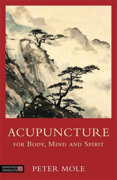 Front cover_Acupuncture for Body, Mind and Spirit