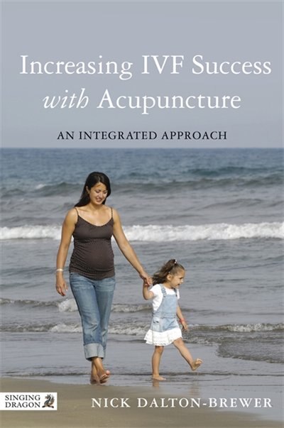 Front cover_Increasing IVF Success with Acupuncture