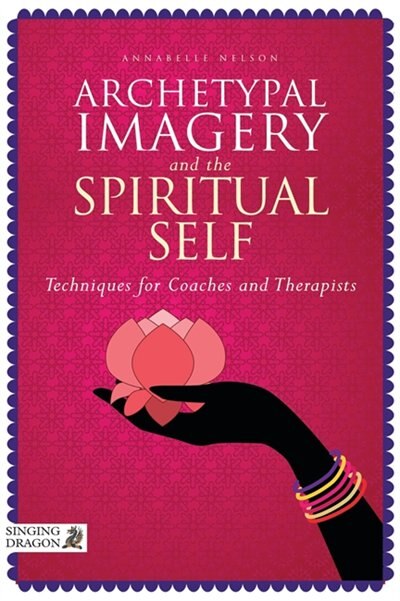 Couverture_Archetypal Imagery and the Spiritual Self