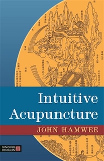 Front cover_Intuitive Acupuncture