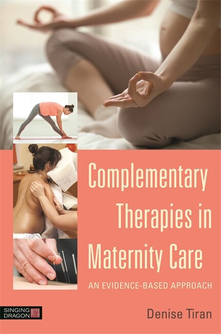 Front cover_Complementary Therapies in Maternity Care