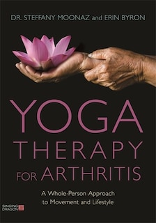 Front cover_Yoga Therapy for Arthritis