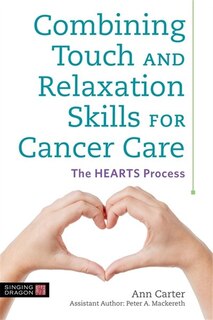 Front cover_Combining Touch and Relaxation Skills for Cancer Care