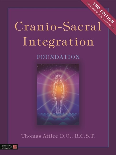 Couverture_Cranio-Sacral Integration, Foundation, Second Edition