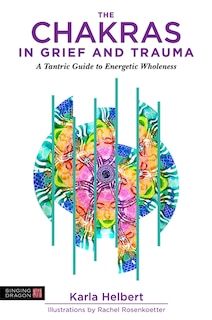 Couverture_The Chakras in Grief and Trauma