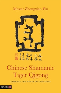 Couverture_Chinese Shamanic Tiger Qigong