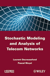 Couverture_Stochastic Modeling and Analysis of Telecom Networks