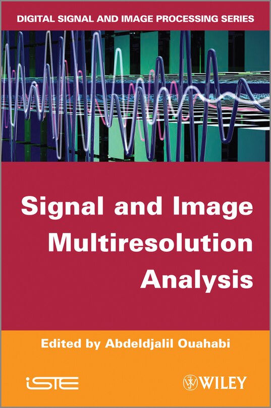 Front cover_Signal and Image Multiresolution Analysis