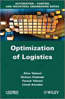 Optimization of Logistics de Alice Yalaoui
