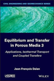 Front cover_Equilibrium and Transfer in Porous Media 3