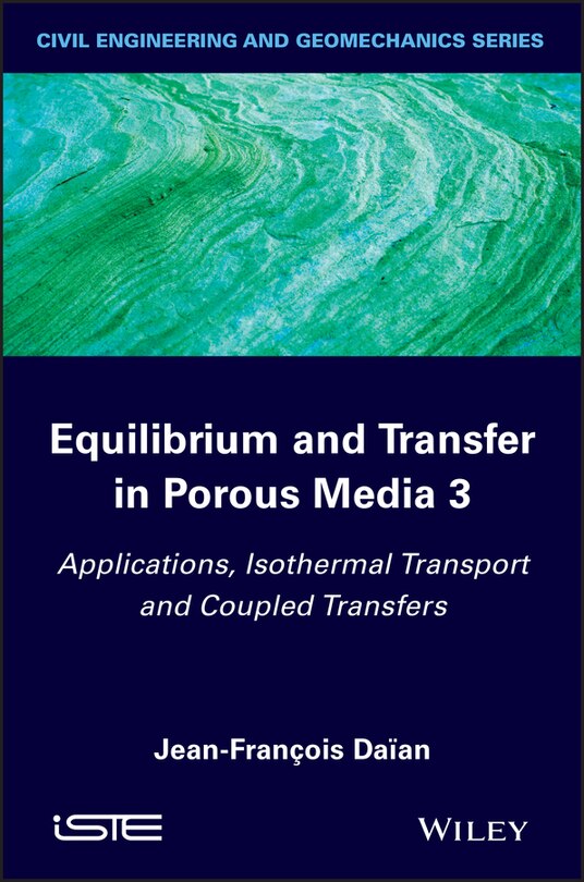 Front cover_Equilibrium and Transfer in Porous Media 3