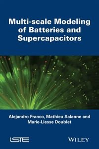 Multi-scale Modeling of Batteries and Supercapacitors