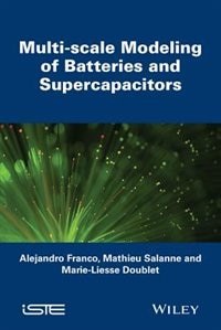 Front cover_Multi-scale Modeling of Batteries and Supercapacitors