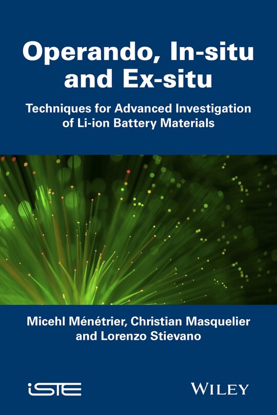 In Situ And Operando Investigation Of Batteries And Battery Materials: Analytical Techniques