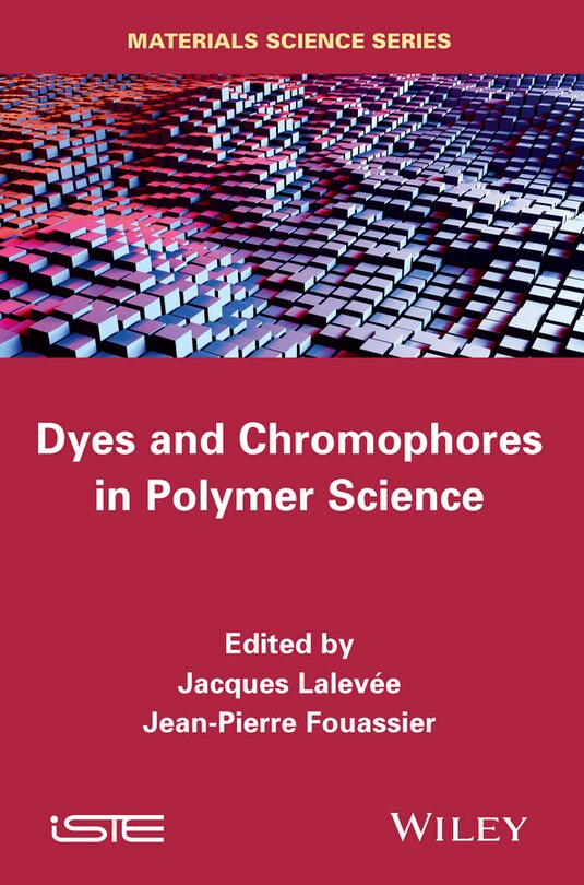 Couverture_Dyes and Chromophores in Polymer Science