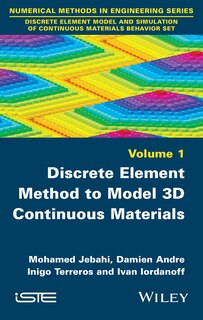 Front cover_Discrete Element Method to Model 3D Continuous Materials