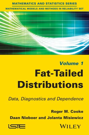 Fat-Tailed Distributions: Data, Diagnostics And Dependence, Volume 1