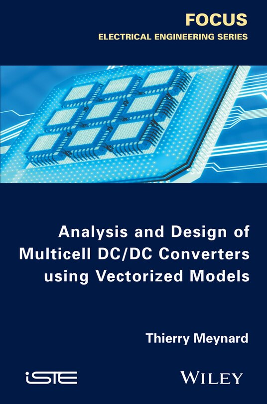 Front cover_Analysis and Design of Multicell DC/DC Converters Using Vectorized Models