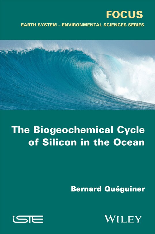 Front cover_The Biogeochemical Cycle of Silicon in the Ocean