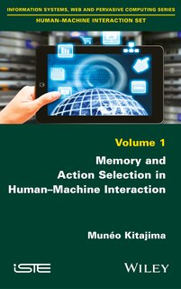 Front cover_Memory and Action Selection in Human-Machine Interaction