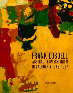 Front cover_Frank Lobdell and Abstract Expressionism in California