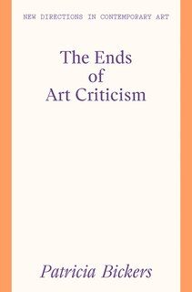 Front cover_The Ends of Art Criticism